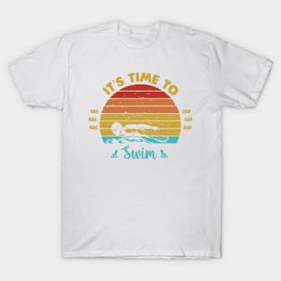 It Is Time To Swim T-Shirt